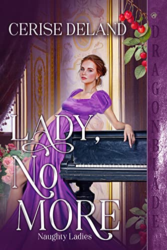 Lady, No More by Cerise Deland