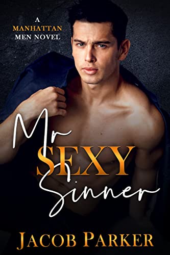  Mr. Sexy Sinner  by Jacob Parker