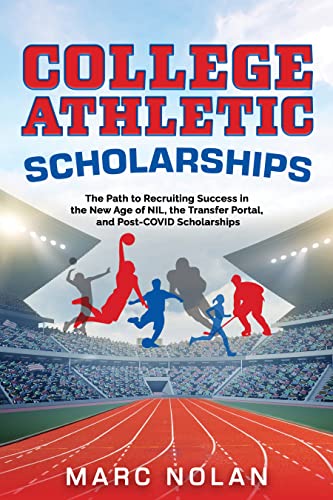  College Athletic Scholarships by Marc Nolan