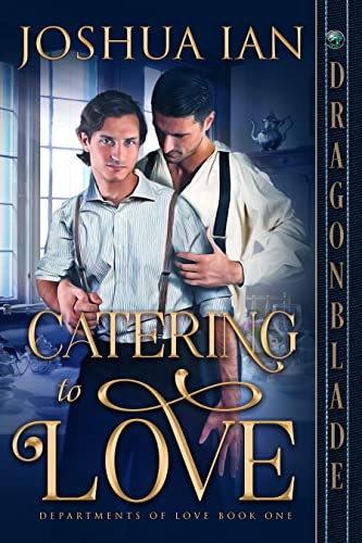  Catering to Love by Joshua Ian