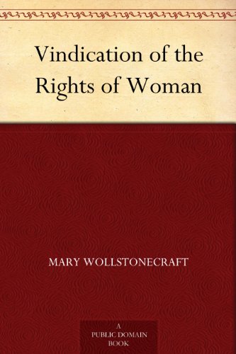  Vindication of the Rights of Woman by Mary Wollstonecraft