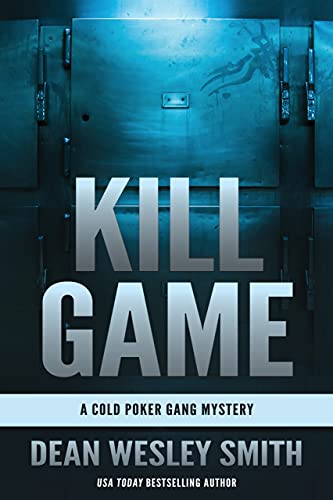  Kill Game by Dean Wesley Smith