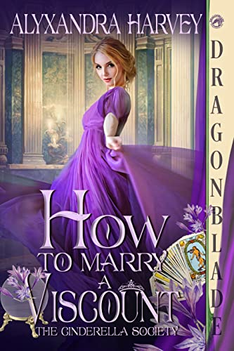  How to Marry a Viscount by Alyxandra Harvey