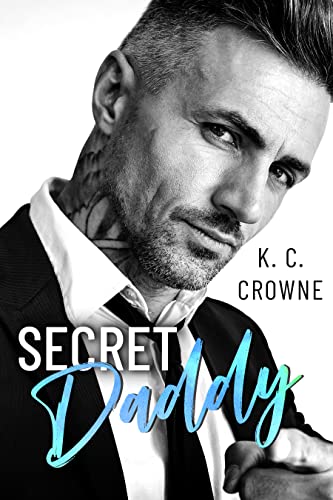  Secret Daddy by K.C. Crowne
