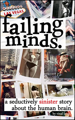  Failing Minds by Vinal Lang