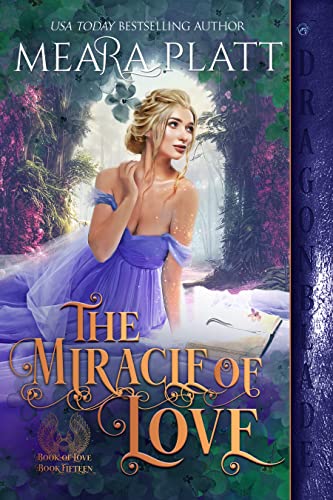  The Miracle of Love by Meara Platt